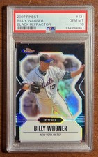 2007 Topps Finest Billy Wagner🏆BLACK REFRACTOR🌈PSA 10⭐️GEM MINT💎Rare🚨/99