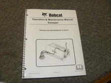 Bobcat 84 Sweeper Owner Operator & Maintenance Manual SN A00A00101-Up xo