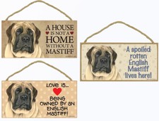 English Mastiff Dog Sign Plaque 10"x5" House not Home Spoiled Lives Here Love