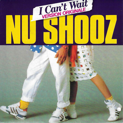 Nu Shooz - I Can't Wait: Version Originale (7'' Atlantic Single France 1986)