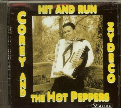 COREY AND THE THE HOT PEPPERS - HIT & RUN - CD - NEW 