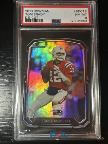 Tom Brady 2013 Bowman #BDC-TB Die-Cut Foil PSA 8 Patriots