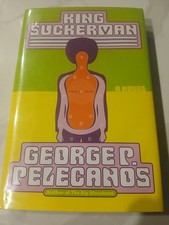 George P Pelecanos / King Suckerman Signed 1st Edition 1997