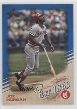 2019 Topps Update Est 1869 Blue Joe Morgan #EST-6 HOF md3
