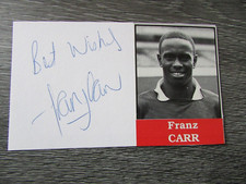 Franz Carr Nottingham Forest & Newcastle Footballer Original Hand Signed Card