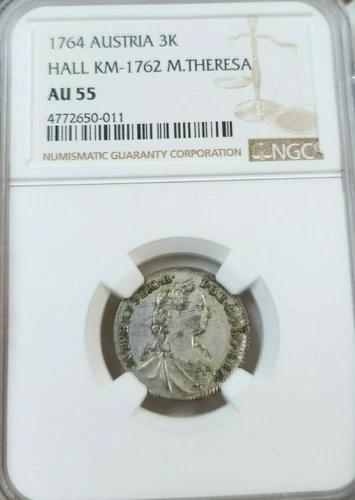 1764 AUSTRIA SILVER 3 KREUZER 3K HALL MARIA THERESA NGC AU 55 TOP POP 1