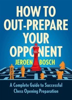 How To Out-Prepare Your Opponent | Jeroen Bosch | Englisch | Taschenbuch | 2022