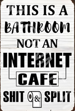 Bathroom Funny Sign Weatherproof Aluminum 8x12 Inch Wall Decor Plaque