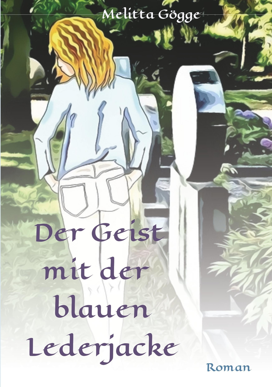 Thumbnail - Der Geist Mit Der Blauen Lederjacke Roman Melitta Gögge Taschenbuch