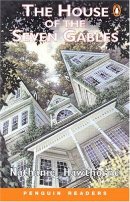 The House of Seven Gables (Penguin Readers, Level 1) [Paperback] Hawthorne,
