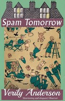 Spam Tomorrow Verily Anderson Taschenbuch Kartoniert / Broschiert Englisch 2019