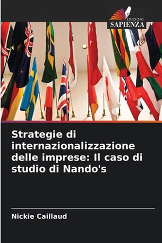 Strategie di internazionalizzazione delle imprese: Il caso di studio di Nando's - Picture 1 of 1