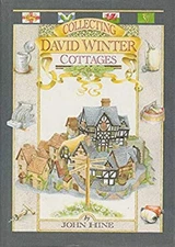 Collecting David Winter Cottages John Hine