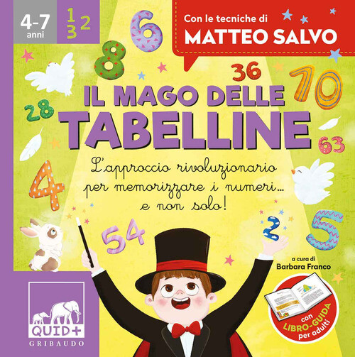 Il mago delle tabelline. L'approccio rivoluzionario per memorizza