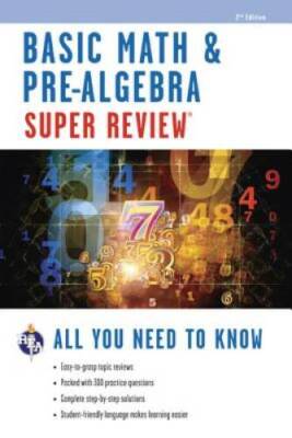 Basic Math  Pre-Algebra Super Review (Super Reviews Study Guides) - VERY GOOD