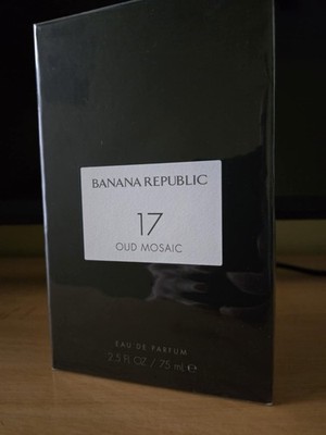 17 Oud Mosaic Banana Republic,new sealed box, 75ml, 55$