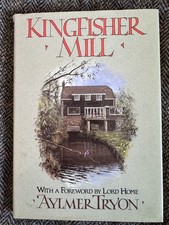 Kingfisher Mill, Aylmer Tryon, 1st 1985, trout fishing, chalk stream, McPhail