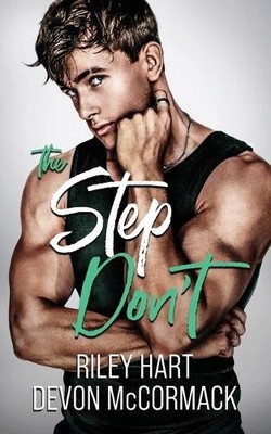 Devon McCormack Riley Hart The Step Don't (Taschenbuch)