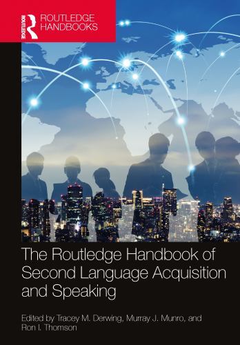 The Routledge Handbooks in Second Language Acquisition Ser.: Routledge ...