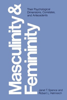Masculinity and Femininity Janet T. Spence Taschenbuch Englisch 1978