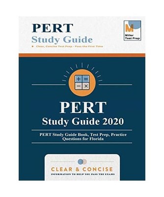 PERT Study Guide: PERT Study Guide Book, Test Prep, Practice Questions for Flori