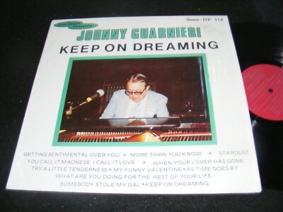 Late JOHNNY GUARNIERI Small Label/ Private Lp Issue KEEP ON DREAMING In shrinkwr