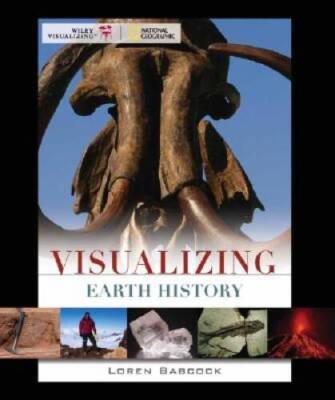 Visualizing Earth History - Paperback By Babcock, Loren E - VERY GOOD