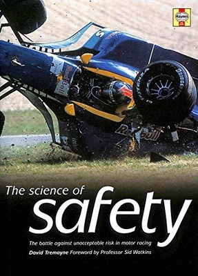 The Science of Safety: The Battle Against Unaccept by Tremayne, David 1859606644