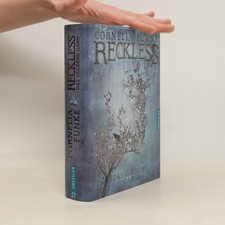 Reckless. Das goldene Garn  |  Cornelia Funke