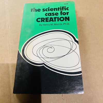 The Scientific Case for Creation by Henry M. Morris 1979 PPBK Vtg