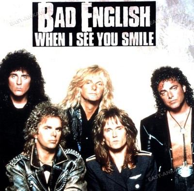 Bad English - When I See You Smile 7'' (VG+) '