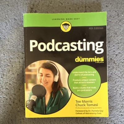 For Dummies Podcasting For Dummies 4th Edition Paperback - Morris & Tomasi