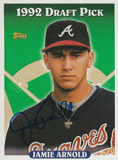 Jamie Arnold Atlanta Braves Draft Pick Personally Autographed Card