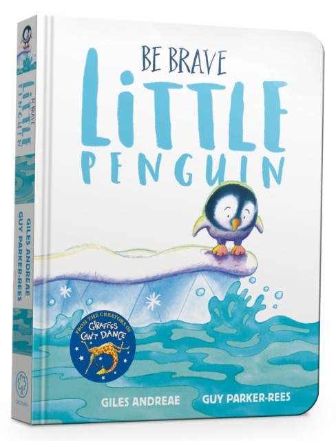 Be Brave Little Penguin Board Book by Giles Andreae (Board book)