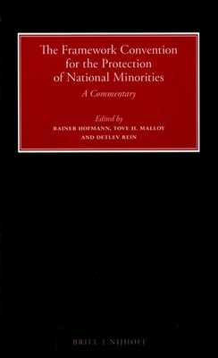 The Framework Convention for the Protection of National Minorities: A Commentary