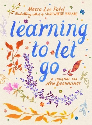 LEARNING TO LET GO by PATEL, MEERA LEE Paperback Self Help Business