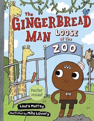 The Gingerbread Man Loose at the Zoo by Murray, Laura