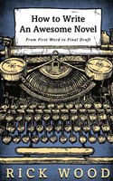 Rick Wood | How To Write An Awesome Novel | Taschenbuch | Englisch (2020)