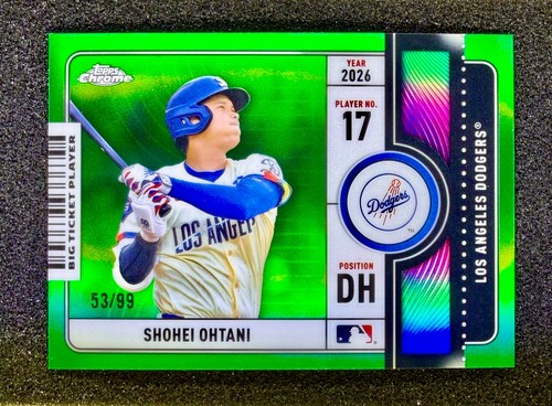 2026 Topps Chrome Shohei Ohtani Big Ticket Player Green Refractor /99 Dodgers