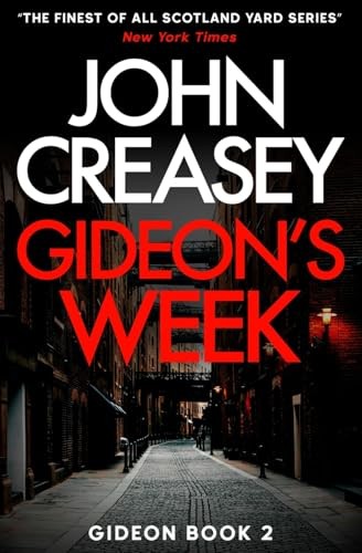 Gideon's Week (Gideon of Scotland Yard) - Creasey, John