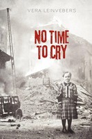 Vera Leinvebers | No Time To Cry | Taschenbuch | Englisch (2011) | iUniverse