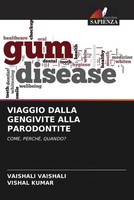 Vaishali Vaishali (U. A.) | Viaggio Dalla Gengivite Alla Parodontite | Buch