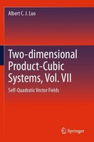 Two-Dimensional Product Cubic Systems, Vol. VII Albert C. J. Luo