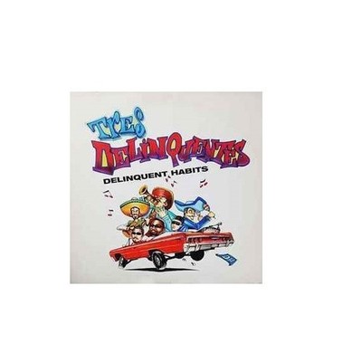 Delinquent Habits - Tres Delinquentes (12'', Single)
