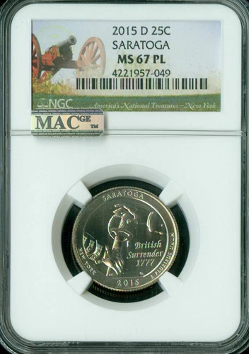 2015 D SARATOGA QUARTER NGC MS67 PL PQ 2ND FINEST REGISTRY MAC SPOTLESS  *