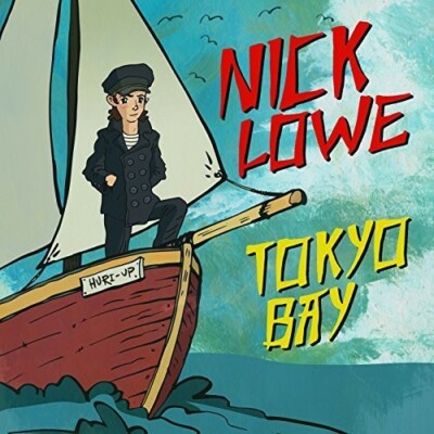 Tokyo Bay / Crying inside by Lowe, Nick (Record, 2018)