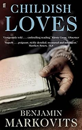 Childish Loves Paperback Benjamin Markovits