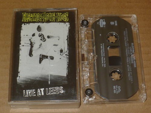ELECTRIC LOVE HOGS Live Leeds PROMO Cassette Tape 1991 goldfinger JOHN FELDMANN