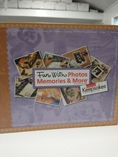 Creating Keepsakes Fun with Photos, Memories  More
