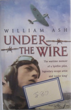 Under the Wire - Hardcover By Ash, William - (SIGNED)